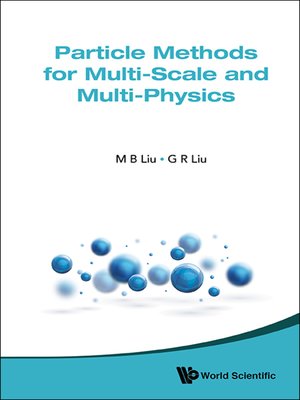 cover image of Particle Methods For Multi-scale and Multi-physics